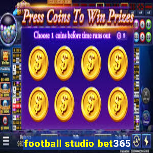 football studio bet365